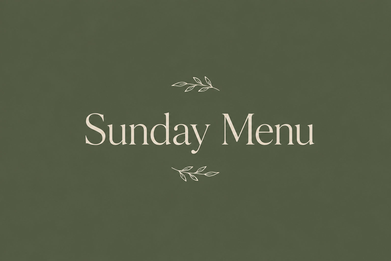 Sunday Menu